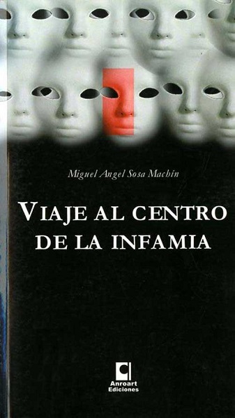 Viaje al centro de la infamia