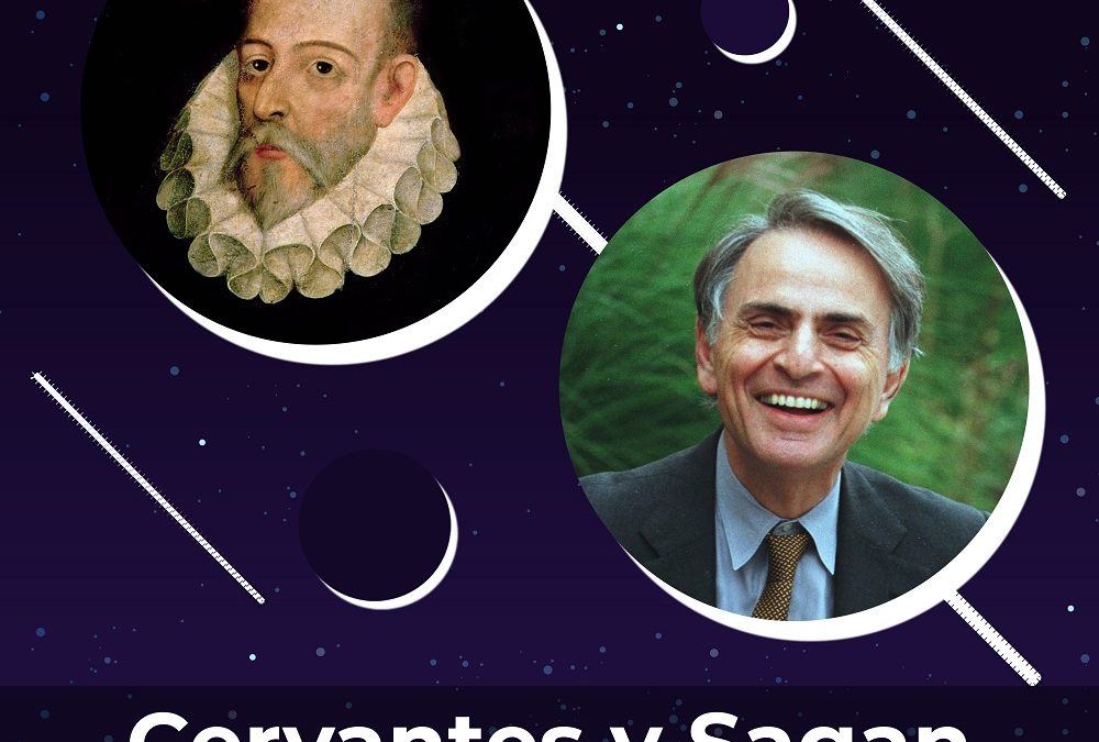 Cervantes y Carl Sagan