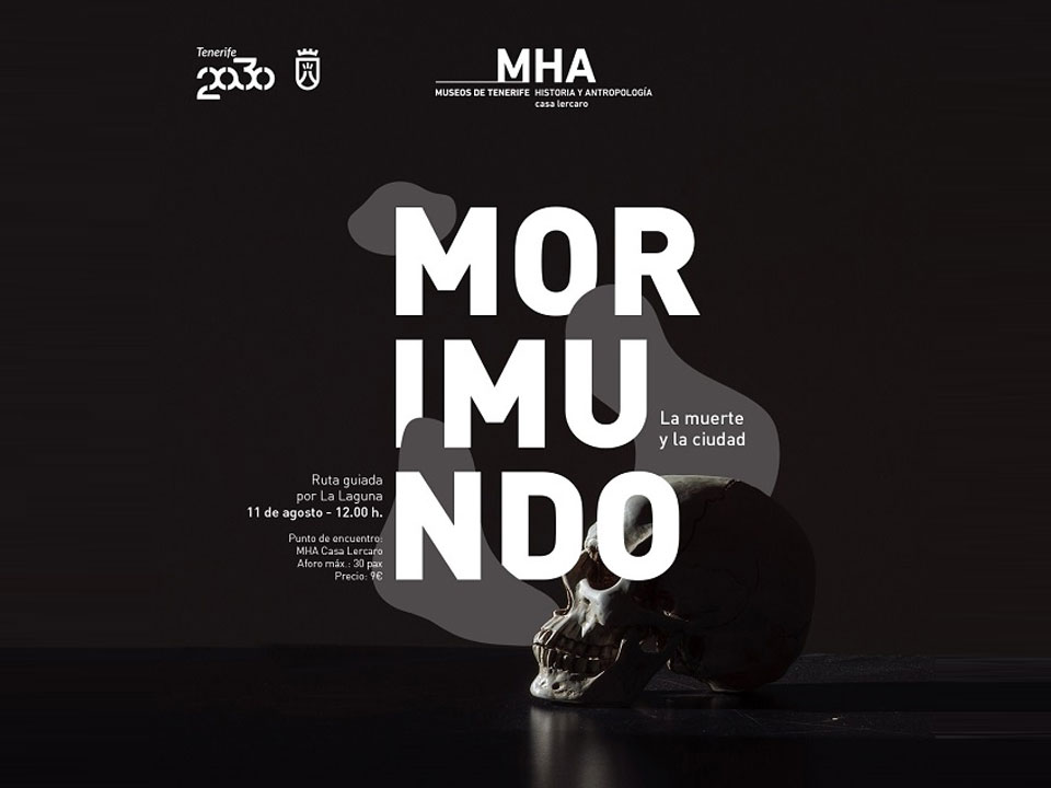 Moribundo. La muerte y la ciudad. Ruta guiada por La Laguna