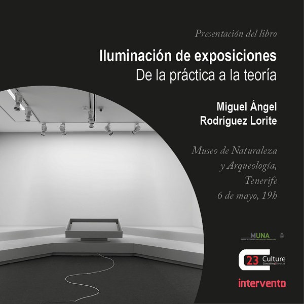 Iluminación de exposiciones. De la práctica a la teoría